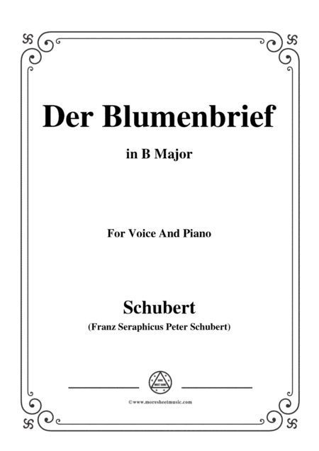 Schubert-Der Blumenbrief,in B Major,for Voice&Piano (arr. MSM)