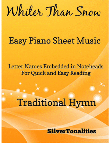 Whiter Than Snow Easy Piano Sheet Music (arr. SilverTonalities)