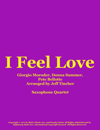 I Feel Love (arr. Jeff Tincher)