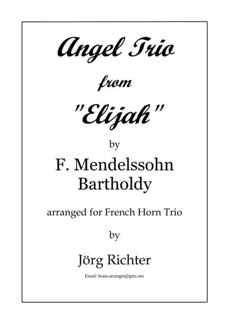 Angel Trio from Mendelssohn's "Elijah" for French Horn Trio (arr. Jörg Richter)