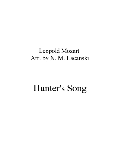 Hunter's Song (arr. Nick Lacanski)