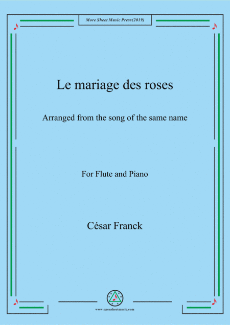 Franck-Le mariage des roses,for Flute and Piano (arr. MSM)