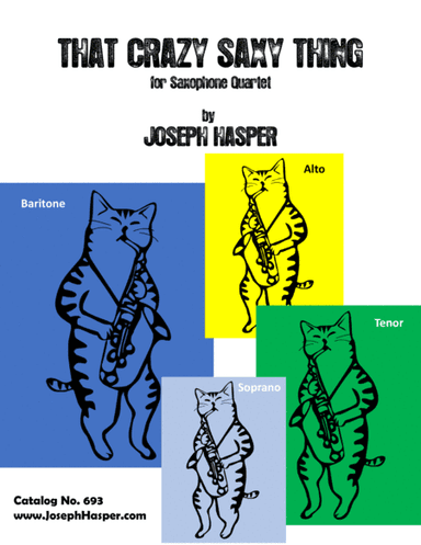 That Crazy Saxy Thing (Saxophone Quartet)