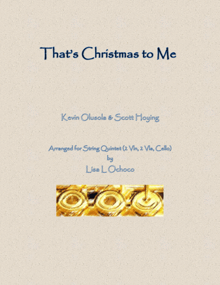 That's Christmas to Me (arr. Lisa L Ochoco)