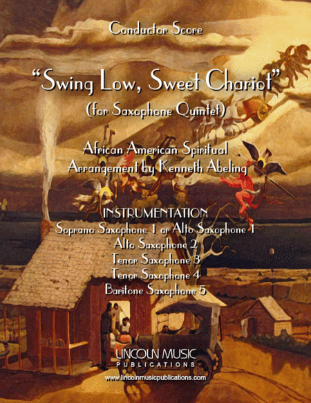 Swing Low, Sweet Chariot (for Saxophone Quintet SATTB or AATTB) (arr. Kenneth Abeling)