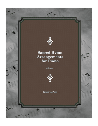 Sacred Hymn Arrangements for Piano - book 1