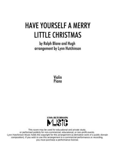 Have Yourself A Merry Little Christmas  from MEET ME IN ST. LOUIS (arr. Lynn Hutchinson)