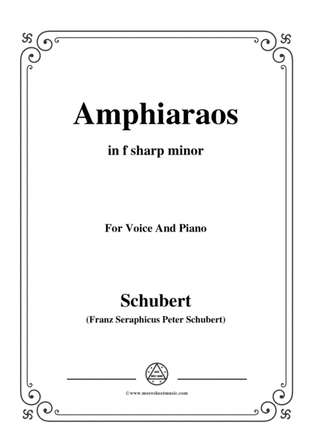 Schubert-Amphiaraos,in f sharp minor,D.166,for Voice&Piano (arr. MSM)