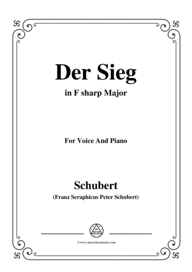 Schubert-Der Sieg,in F sharp Major,for Voice&Piano (arr. MSM)