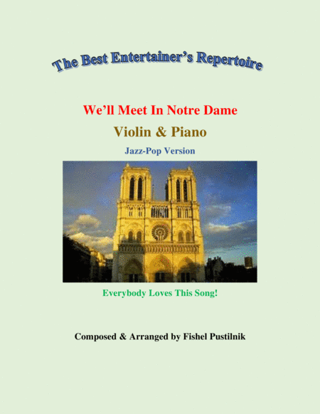 "We'll Meet In Notre Dame" for Violin and Piano-Video