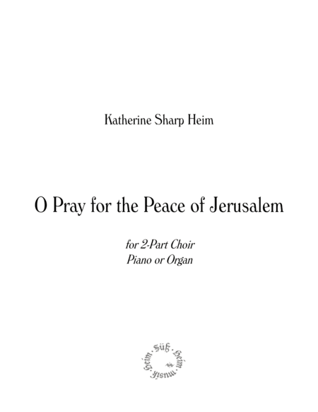 O Pray for the Peace of Jerusalem