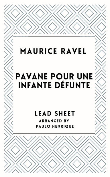 Pavane pour une  infante défunte (arr. Paulo Henrique)