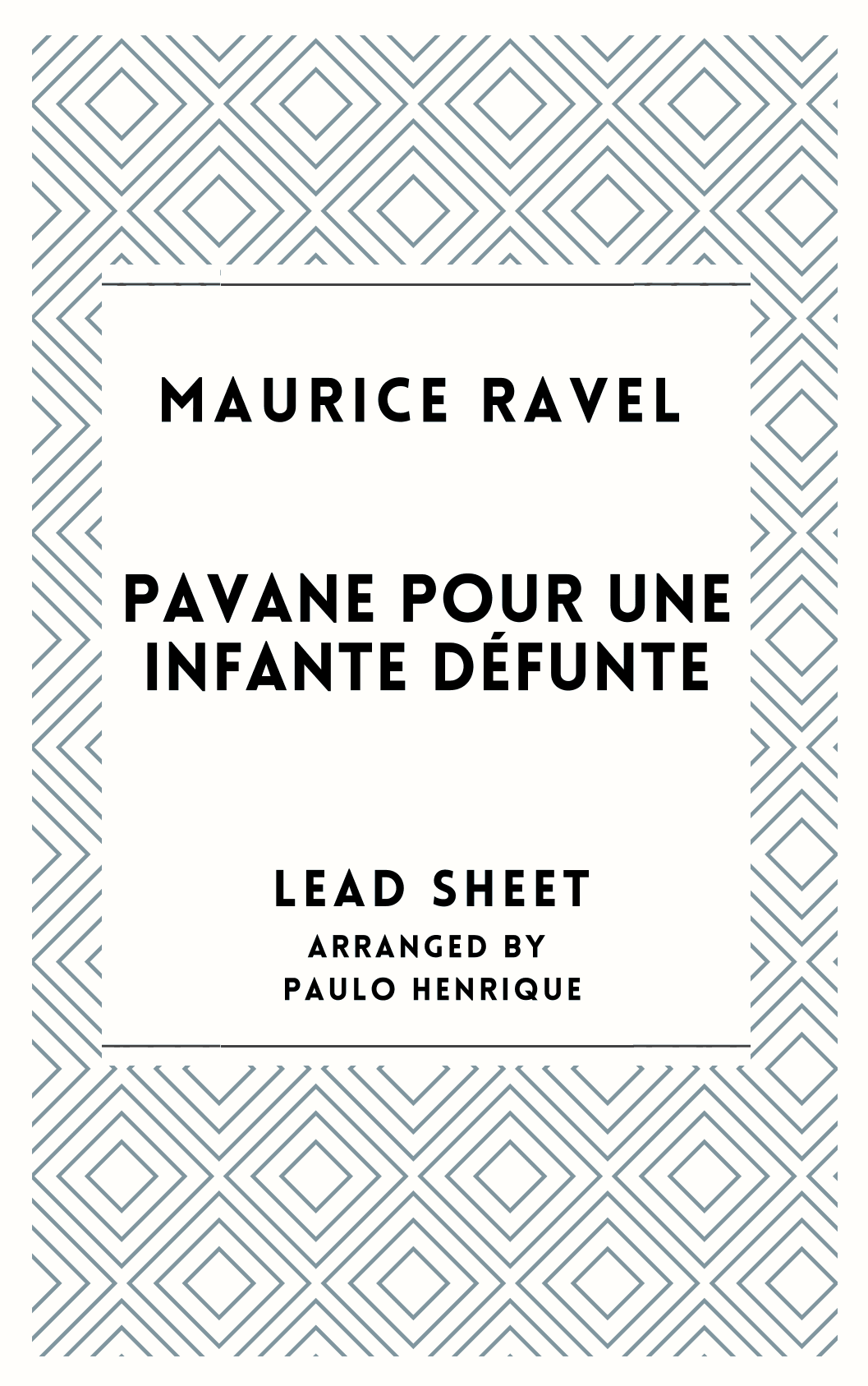 Pavane pour une  infante défunte (arr. Paulo Henrique)