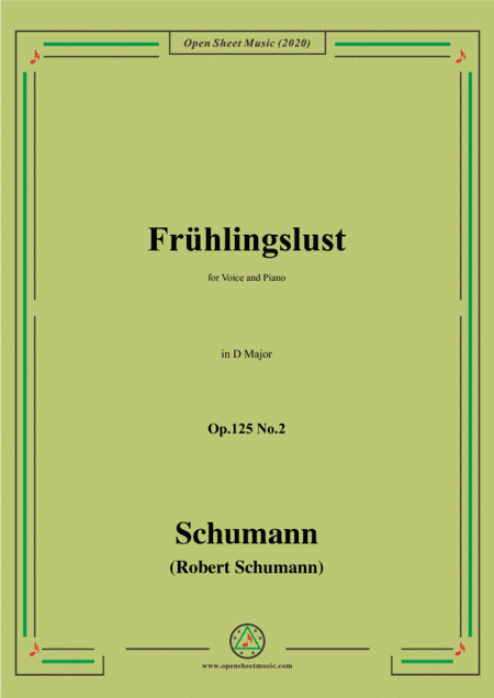 Schumann-Frühlingslust Op.125 No.2,in D Major,for Voice and Piano (arr. MSM)