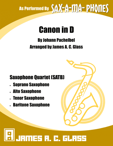 Pachelbel's Canon in D - Saxophone Quartet (SATB) (arr. James A. C. Glass)
