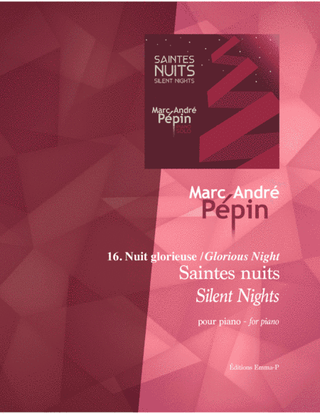 Glorious Night / Nuit glorieuse (Variation on Silent Night) (arr. Marc-André Pépin)
