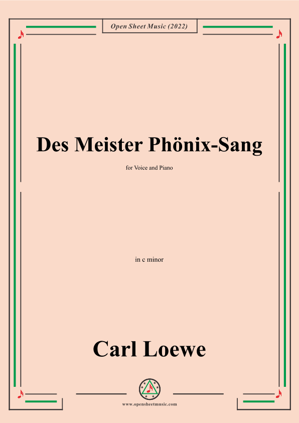 Loewe-Des Meister Phonix-Sang,in c minor,for Voice and Piano (arr. OSM Press)