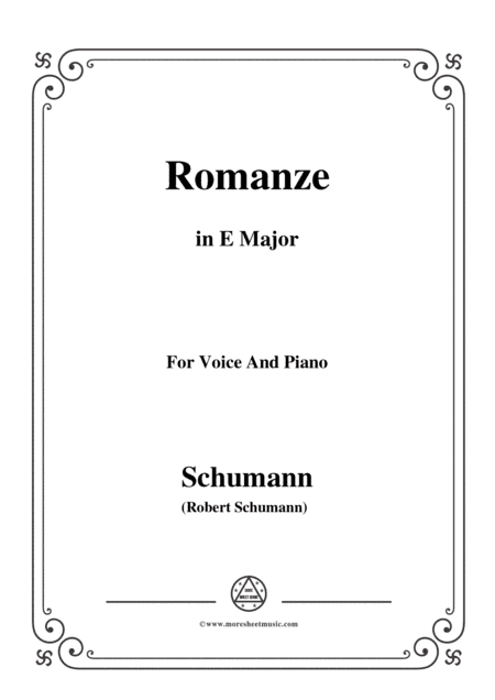 Schumann-Romanze,in E Major,for Voice and Piano (arr. MSM)