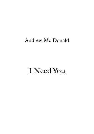I Need You