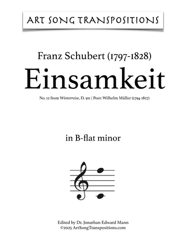 SCHUBERT: Einsamkeit, D. 911 no. 12 (transposed to B-flat minor) (arr. ArtSongTranspositions.com)