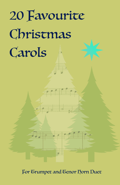 20 Favourite Christmas Carols for Trumpet and Tenor Horn Duet (arr. David McKeown)
