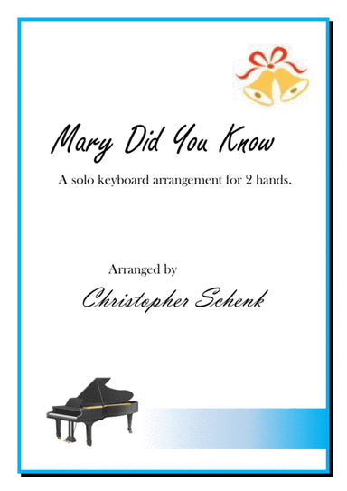 Mary, Did You Know? (arr. Christopher Schenk)