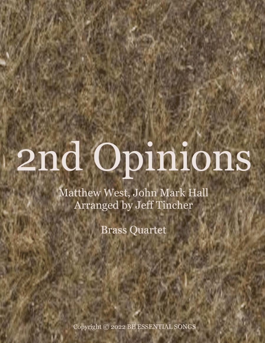 2nd Opinions (arr. Jeff Tincher)