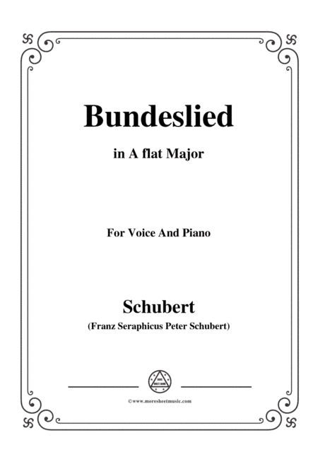 Schubert-Bundeslied,in A flat Major,for Voice&Piano (arr. MSM)