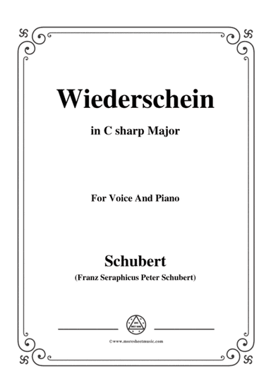 Schubert-Wiederschein,in C sharp Major,for Voice&Piano (arr. MSM)