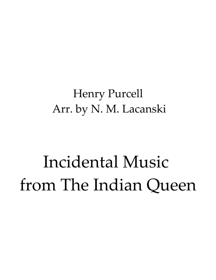 Incidental Music from The Indian Queen (arr. Nick Lacanski)