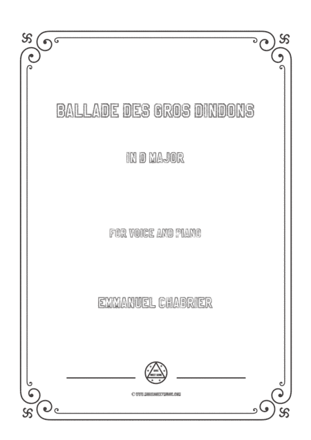 Chabrier-Ballade des gros dindons in D Major,for Voice and Piano (arr. MSM)