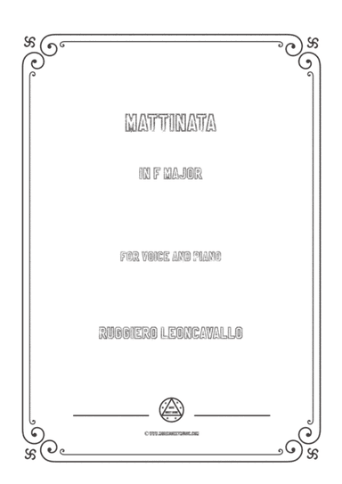Leoncavallo-Mattinata in F Major,for Voice and Piano (arr. MSM)
