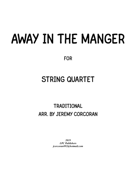 Away in the Manger for String Quartet (arr. Jeremy Corcoran)