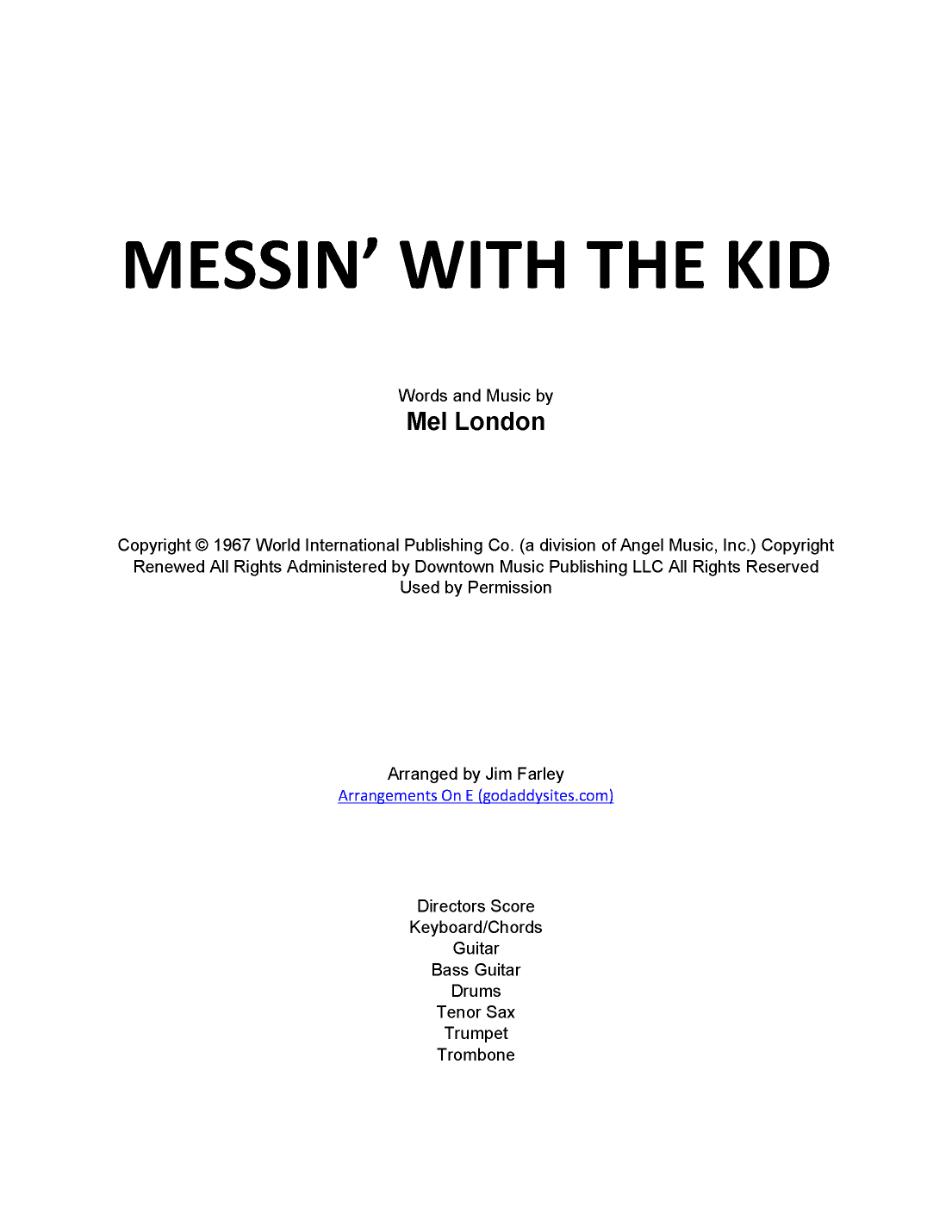 Messin' With The Kid (arr. Jim Farley)