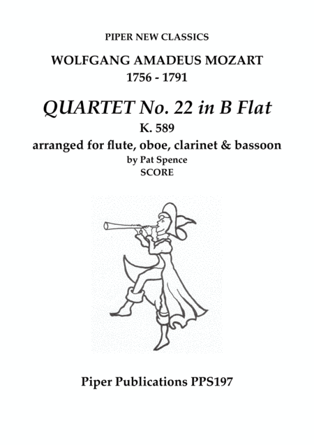 MOZART QUARTET No. 22 IN B FLAT K. 589 arr. for woodwind quartet (arr. Pat Spence)