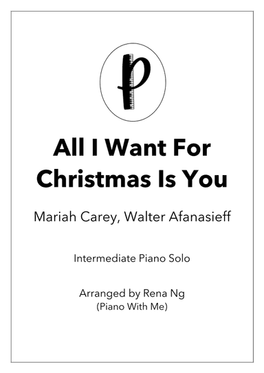 All I Want For Christmas Is You (arr. Rena Ng)