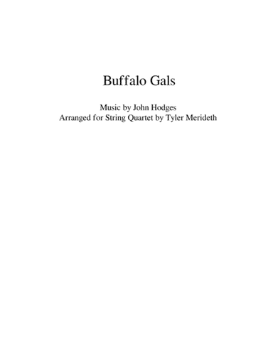 Buffalo Gals for String Quartet (arr. Tyler Merideth)
