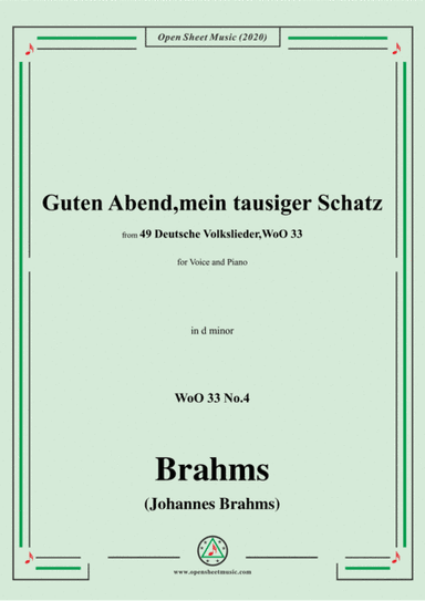 Brahms-Guten Abend,mein tausiger Schatz,WoO 33 No.4,in d minor,for Voice&Pno (arr. MSM)