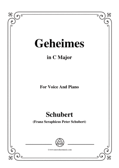 Schubert-Geheimes,Op.14 No.2,in C Major,for Voice&Piano (arr. MSM)