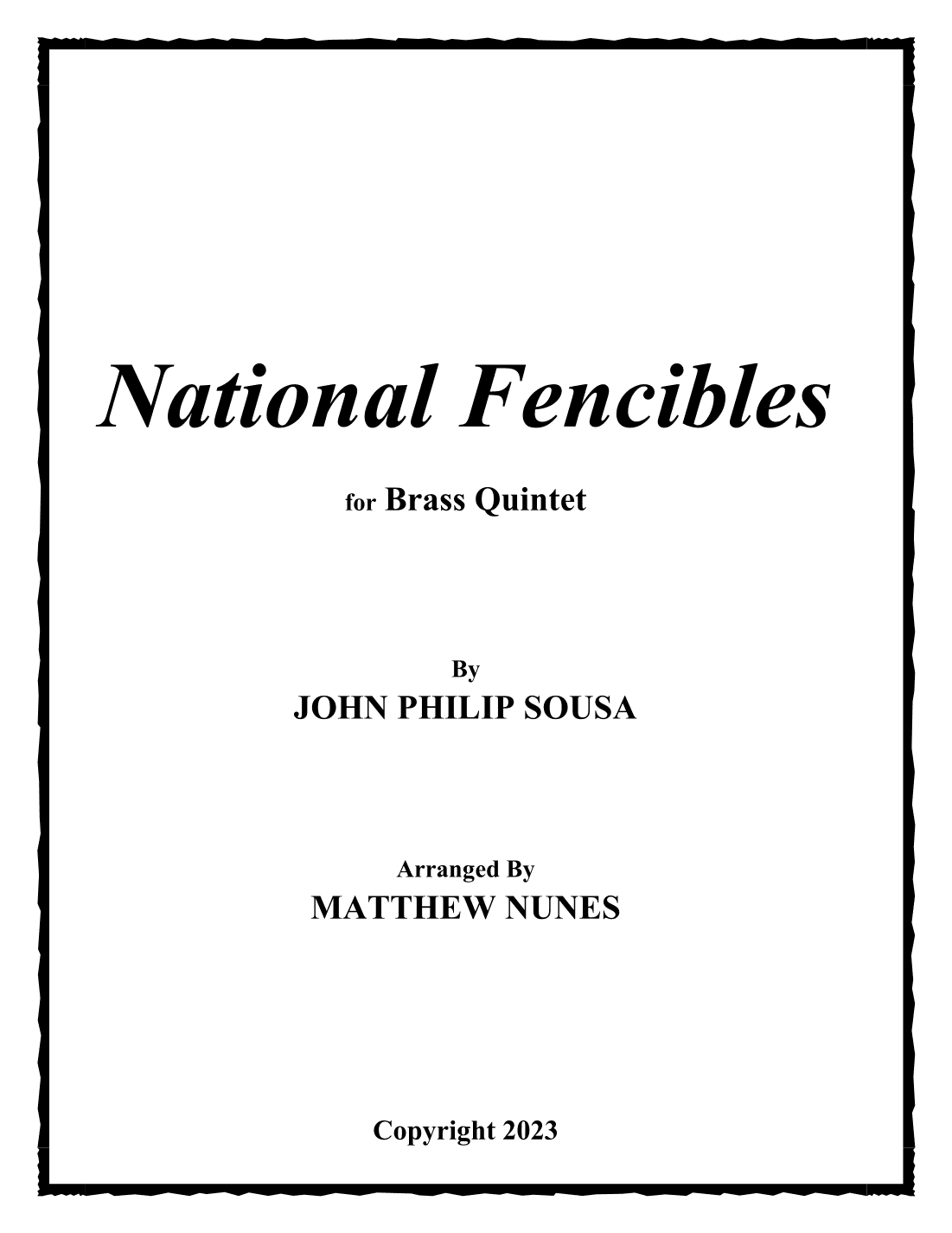 National Fencibles (arr. Matthew Nunes)