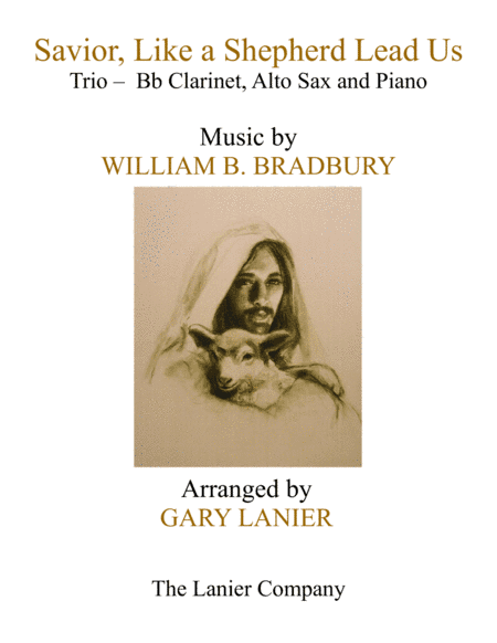 SAVIOR, LIKE A SHEPHERD LEAD US (Trio – Bb Clarinet, Alto Sax & Piano with Parts) (arr. Gary Lanier)