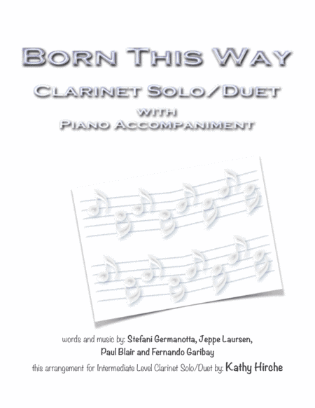 Born This Way (arr. Kathy Hirche)