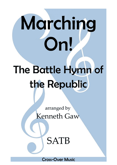 Marching On (arr. Kenneth Gaw)