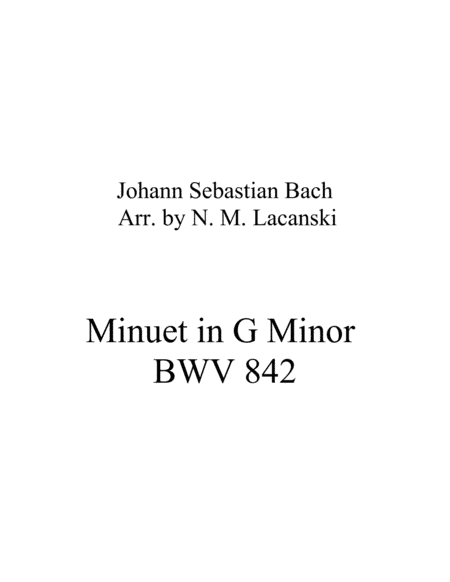 Minuet in G Minor BWV 842 (arr. Nick Lacanski)