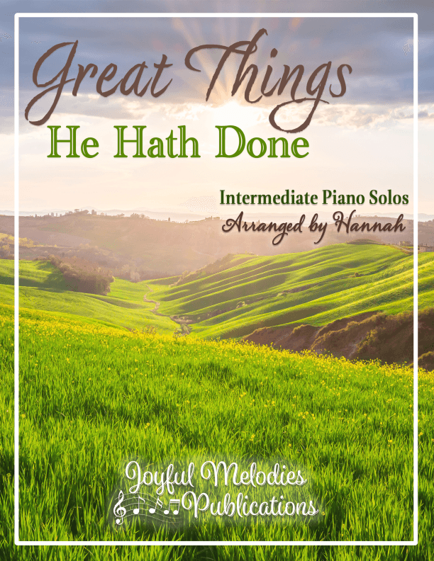 Great Things He Hath Done - Intermediate Piano Hymns (arr. Hannah)