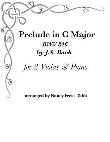 Bach Prelude in C Major (BWV 846) arr. for Two Violas and Piano (arr. Nancy Frese Tabb)