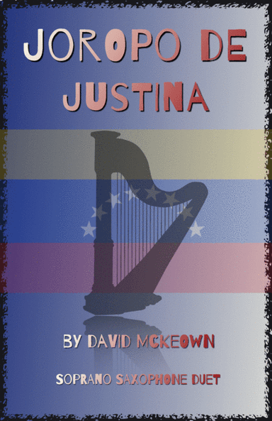 Joropo de Justina, for Soprano Saxophone Duet