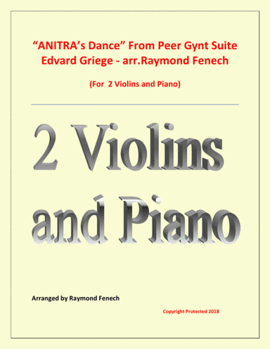 Anitra's Dance - From Peer Gynt (2 Violins and Piano) (arr. Raymond Fenech)