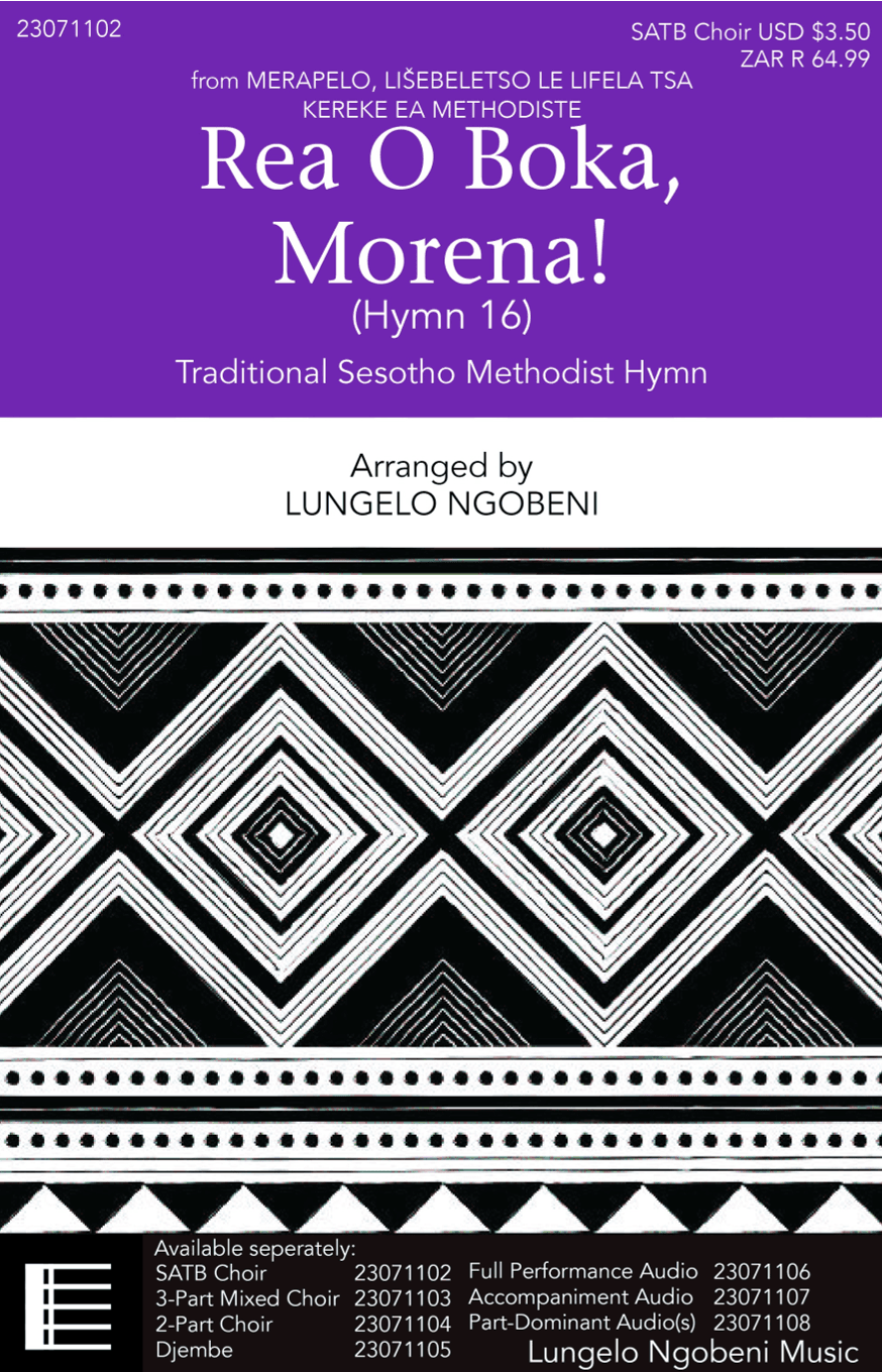 Rea O Boka, Morena! (Hymn 16) (arr. Lungelo Ngobeni)