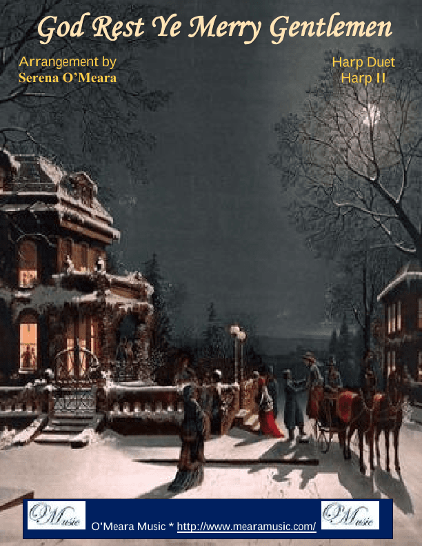 God Rest Ye Merry, Gentlemen, Harp II (arr. Serena O’Meara.)
